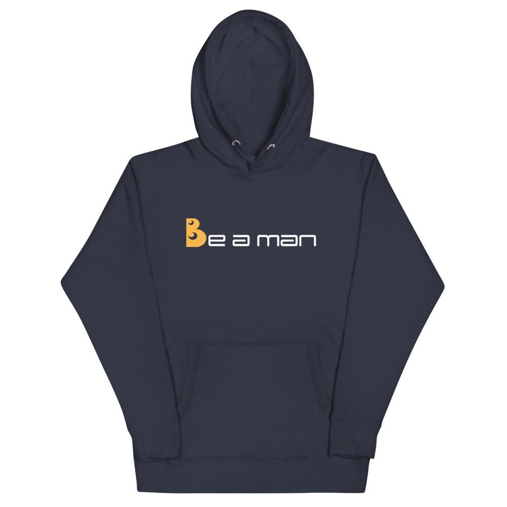 Be A Man (OG Logo) Classic Hoodie
